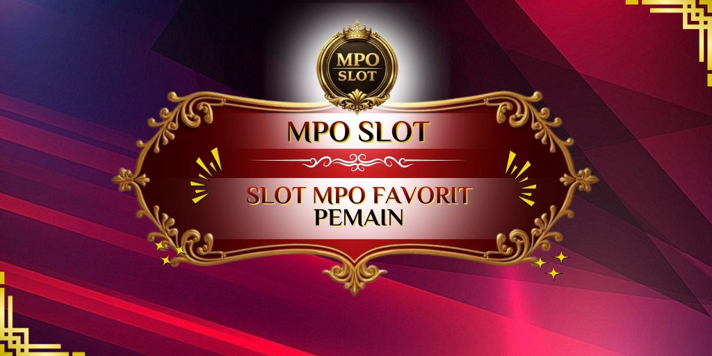 slot mpo favorit pemain