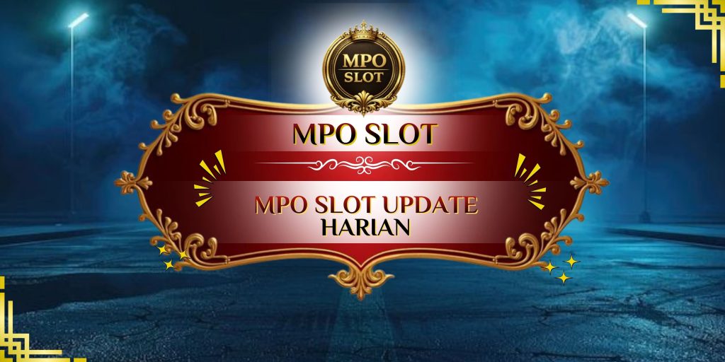 mpo slot update harian