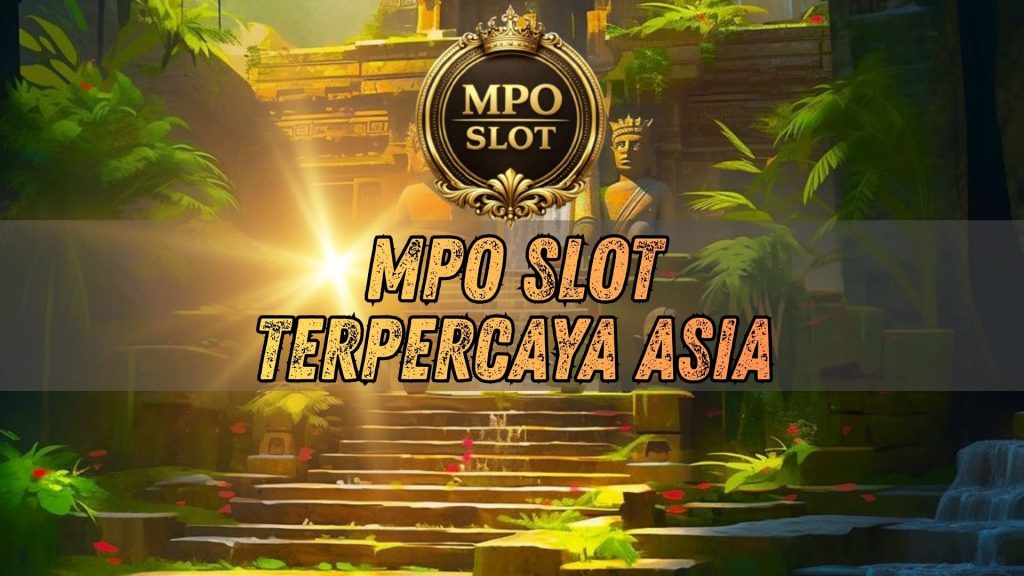 mpo slot terpercaya asia